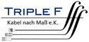 Firmenlogo von Triple F-Kabel nach Maß e.K.